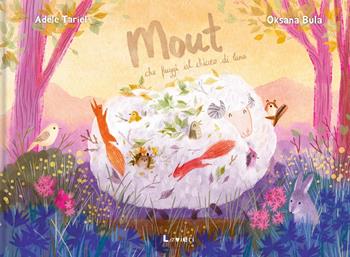 Mout che fuggì al chiaro di luna. Ediz. a colori - Adèle Tariel, Oksana Bula - Libro Lavieri 2021 | Libraccio.it