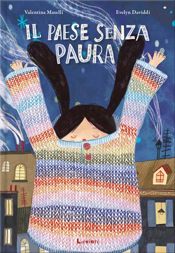 Il paese senza paura - Valentina Maselli - Libro Lavieri 2022 | Libraccio.it