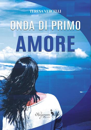 Onda di primo amore - Teresa Vercelli - Libro Yume 2021, Ridgemoon Romance | Libraccio.it