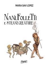 Nani, folletti e strane creature