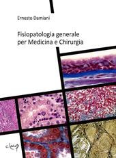 Fisiopatologia generale per medicina e chirurgia