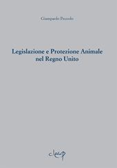 Legislazione e protezione animale nel Regno Unito. Ediz. multilingue