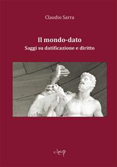 Il mondo-dato. Saggi su datificazione e diritto