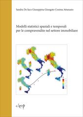 Modelli statistici spaziali e temporali per le compravendite nel settore immobiliare