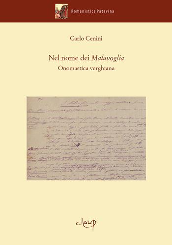 Nel nome dei Malavoglia. Onomastica verghiana - Carlo Cenini - Libro CLEUP 2020, Romanistica Patavina | Libraccio.it