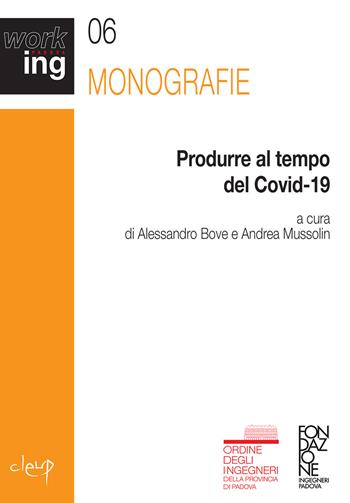 Produrre al tempo del Covid-19  - Libro CLEUP 2022, Working | Libraccio.it