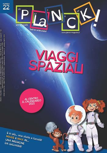 PLaNCK! (2020). Ediz. bilingue. Vol. 22: Viaggi spaziali-Spaces travels.  - Libro CLEUP 2021 | Libraccio.it