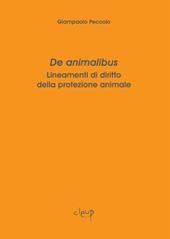 De animalibus. Lineamenti di diritto della protezione animale