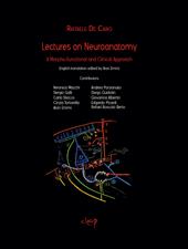 Lecures on neuroanatomy. A morpho-functional and clinical approach