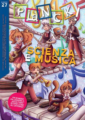 Planck! (2022). Vol. 27: Scienza e musica. Science and music. Edizione italiana e inglese.  - Libro CLEUP 2022 | Libraccio.it