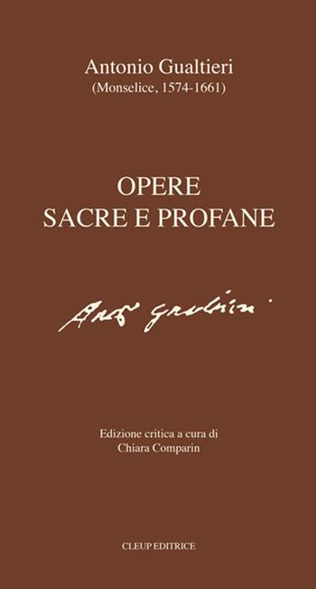 Opere sacre e profane. Ediz. critica - Antonio Gualtieri - Libro CLEUP 2022, Fonti e studi per la storia della musica veneta | Libraccio.it