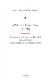 «Patria e Umanità». Una lezione di Maurice Blondel sul contrasto tra patriottismo e nazionalismo