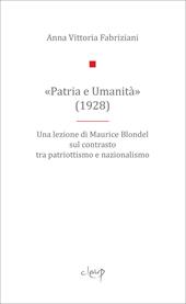 «Patria e Umanità». Una lezione di Maurice Blondel sul contrasto tra patriottismo e nazionalismo