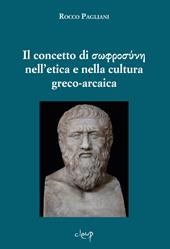 Il concetto di sofrosúne nell'etica e nella cultura greco-arcaica