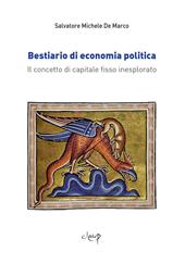 Bestiario di economia politica. Il concetto di capitale fisso inesplorato