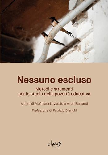 Nessuno escluso. Metodi e strumenti per lo studio della povertà educativa  - Libro CLEUP 2023, Scienze psicologiche | Libraccio.it