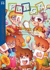 PLaNCK! Ediz. multilingue. Vol. 35: I cinque sensi-The five senses. Il nostro corpo alla scoperta del mondo-Our body to explore the world