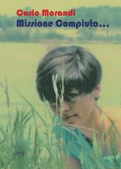 Missione compiuta...