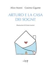 Arturo e la casa dei sogni