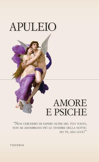 Amore e Psiche - Apuleio - Libro Edizioni Theoria 2020, Swing | Libraccio.it