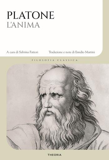 L' anima - Platone - Libro Edizioni Theoria 2021 | Libraccio.it