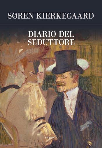 Diario del seduttore - Søren Kierkegaard - Libro Edizioni Theoria 2022, Futuro anteriore | Libraccio.it