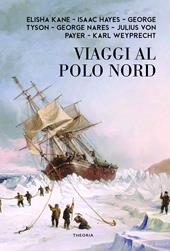 Viaggi celebri al Polo Nord