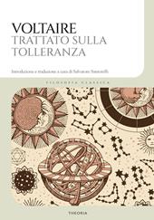 Il trattato sulla tolleranza. Ediz. integrale