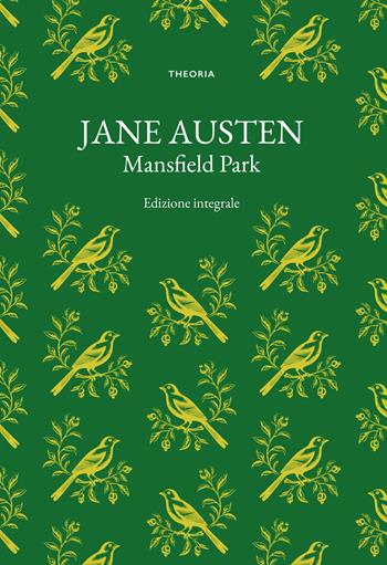 Mansfield Park. Ediz. integrale - Jane Austen - Libro Edizioni Theoria 2024 | Libraccio.it