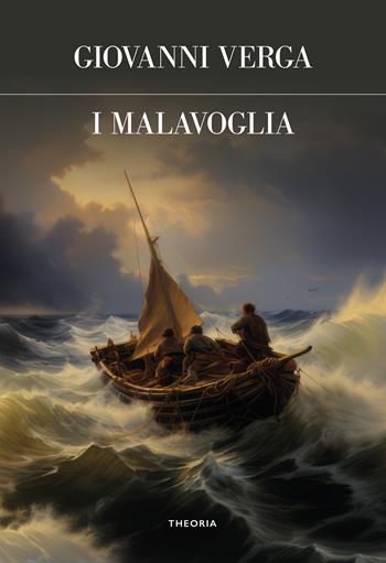I Malavoglia. Ediz. integrale - Giovanni Verga - Libro Edizioni Theoria 2024, Futuro anteriore | Libraccio.it