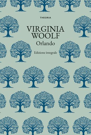 Orlando. Ediz. integrale - Virginia Woolf - Libro Edizioni Theoria 2024, Grandi scrittrici | Libraccio.it