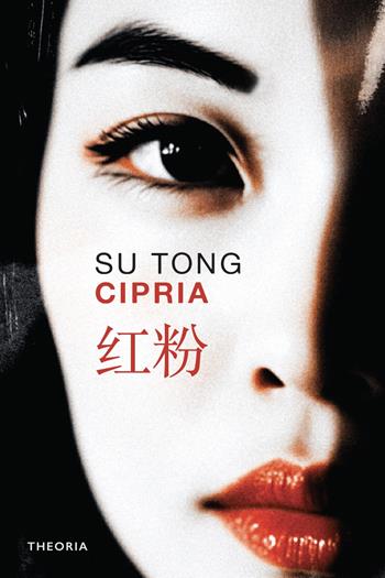 Cipria - Tong Su - Libro Edizioni Theoria 2025, Futuro anteriore | Libraccio.it