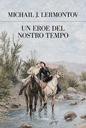 Un eroe del nostro tempo
