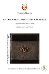Psicoanalisi, filosofia e scienza. Un dialogo possibile sulla verità del soggetto