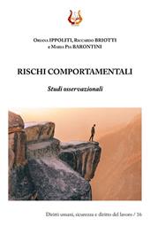 Rischi comportamentali. Studi osservazionali. Nuova ediz.