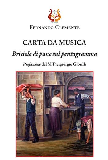 Carta da musica. Briciole di pane sul pentagramma - Fernando Clemente - Libro NeP edizioni 2020 | Libraccio.it