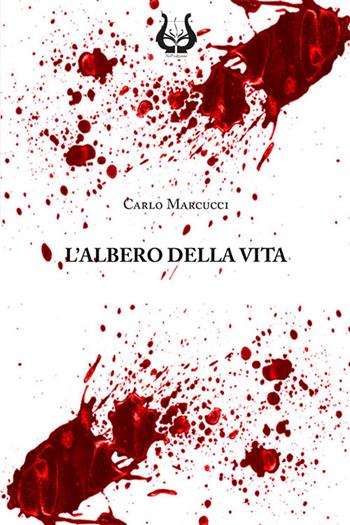L'albero della vita. Nuova ediz. - Carlo Marcucci - Libro NeP edizioni 2021 | Libraccio.it