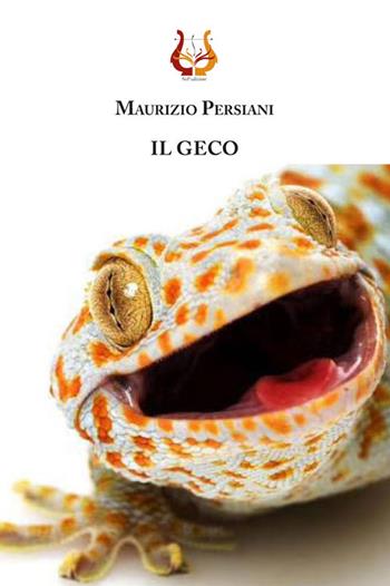 Il Geco - Maurizio Persiani - Libro NeP edizioni 2021 | Libraccio.it