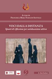 Voci dalla distanza. Spunti di riflessione per un'educazione attiva