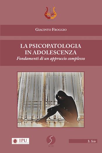 La psicopatologia in adolescenza. Fondamenti di un approccio complesso - Giacinto Froggio - Libro NeP edizioni 2022, Scie | Libraccio.it