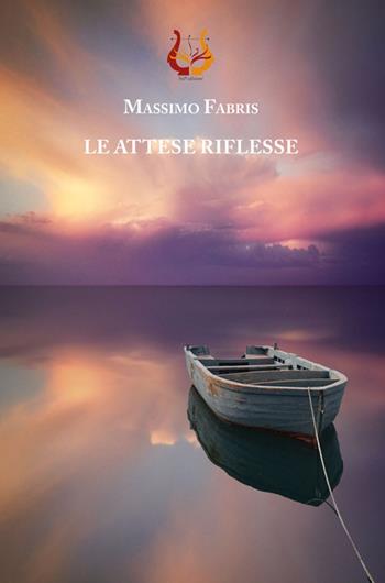 Le attese riflesse - Massimo Fabris - Libro NeP edizioni 2022 | Libraccio.it