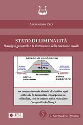 Stato di liminalità. Il disagio giovanile e la distruzione della relazione sociale. Nuova ediz.