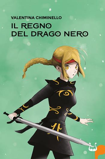 Il regno del drago nero - Valentina Chiminello - Libro NeP edizioni 2024 | Libraccio.it