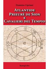 Atlantide prieuré de Sion e cavalieri del tempio