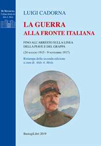 Image of La guerra alla fronte italiana. Fino all'arresto sulla linea dell...