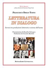 Letteratura in dialogo. Incroci tra produzione letteraria e scienze dell'uomo