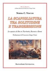 La scapigliatura tra solitudine e trasgressione. Lo spazio di Dio in Tarchetti, Rovani e Dossi