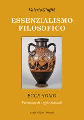 Essenzialismo filosofico. Ecce homo