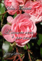 L’amore vero è per sempre