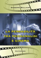 La pensabilità tra psicoanalisi e cinema